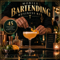 Mobile Bartending Business Kit - 45 Editable Canva Templates cover